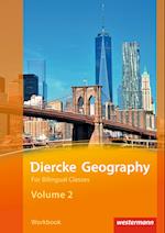 Diercke Geography Bilingual Volume 2 Workbook (Kl. 9/10)