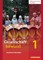 Gesellschaft bewusst 1. Schülerband. Differenzierende Schulformen. Nordrhein-Westfalen