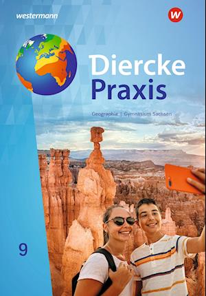 Diercke Praxis SI 9. Schülerband. Für Gymnasien in Sachsen