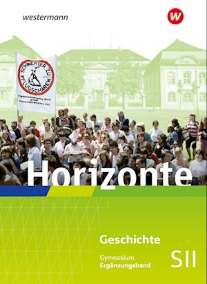 Horizonte. Ergänzungsband. Für die Sekundarstufe II in Rheinland-Pfalz und dem Saarland