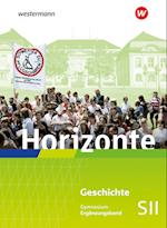 Horizonte. Ergänzungsband. Für die Sekundarstufe II in Rheinland-Pfalz und dem Saarland