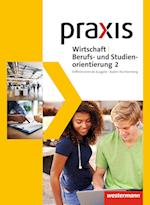 Praxis WBS 2. Schülerband. Differenzierende Ausgabe. Baden-Württemberg