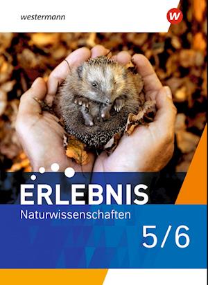 Erlebnis Naturwissenschaften 5/6. Schülerband. Für Berlin und Brandenburg