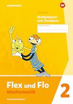Flex und Flo 2. Themenheft Multiplizieren und Dividieren: Verbrauchsmaterial