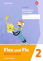 Flex und Flo 2. Themenheft Sachrechnen und Größen: Verbrauchsmaterial