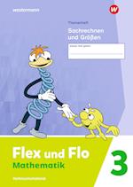 Flex und Flo 3. Themenheft Sachrechnen und Größen: Verbrauchsmaterial