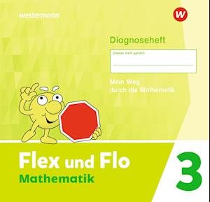 Flex und Flo Mathematik 3. Diagnoseheft