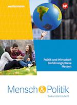 Mensch und Politik SII. Einführungsphase: Schülerband. Für Hessen