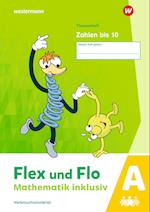 Flex und Flo - Mathematik inklusiv. Zahlen bis 10 A Ausgabe 2021