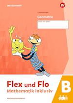 Flex und Flo - Mathematik inklusiv. Geometrie B