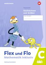 Flex und Flo - Mathematik inklusiv. Sachrechnen und Größen C