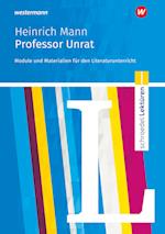 Professor Unrat: Module und Materialien für den Literaturunterricht. Schroedel Lektüren