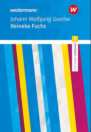 Reineke Fuchs. Textausgabe. Schroedel Lektüren