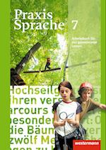 Praxis Sprache 7. Arbeitsbuch. Allgemeine Ausgabe