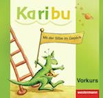 Karibu. Vorkurs zum Lesen und Schreiben