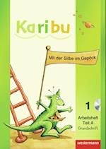 Karibu. Arbeitshefte Klasse 1 mit CD-ROM Grundschrift