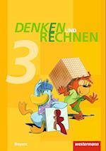 Denken und Rechnen 3. Schülerband. Grundschulen. Bayern