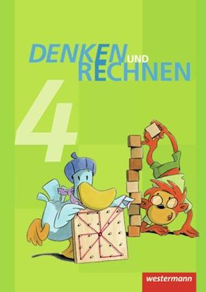 Denken und Rechnen 4. Schülerband. Grundschule. Hamburg, Bremen, Hessen, Niedersachsen, Nordrhein-Westfalen, Rheinland-Pfalz, Saarland und Schleswig-Holstein