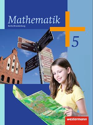 Mathematik 5. Schülerband. Berlin und Brandenburg