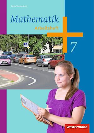 Mathematik 7. Arbeitsheft.  Berlin