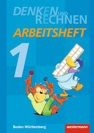 Denken und Rechnen 1. Arbeitsheft. Baden-Württemberg