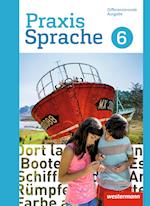 Praxis Sprache 6. Schülerband. Differenzierende Ausgabe