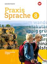 Praxis Sprache 8. Schülerband. Differenzierende Ausgabe