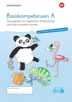 Westermann Unterrichtsmaterialien Grundschule. Basiskompetenzen A Übungsheft für inklusiven Unterricht