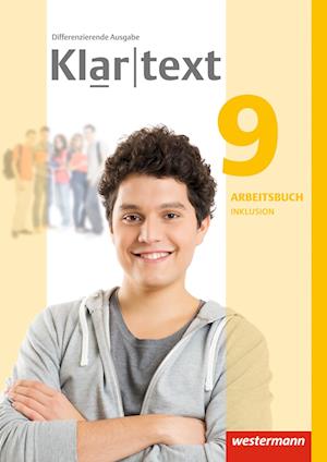 Klartext 9. Arbeitsbuch. Differenzierende allgemeine Ausgabe