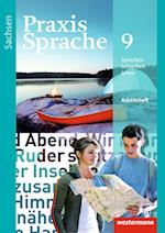 Praxis Sprache 9. Arbeitsheft. Sachsen