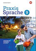 Praxis Sprache 9. Arbeitsbuch. Individuelle Förderung - Inklusion. Gesamtschule. Differenzierende Ausgabe