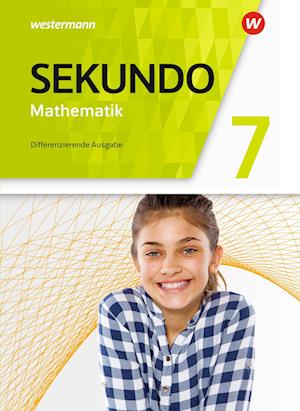 Sekundo 7. Schülerband. Mathematik für differenzierende Schulformen. Allgemeine Ausgabe