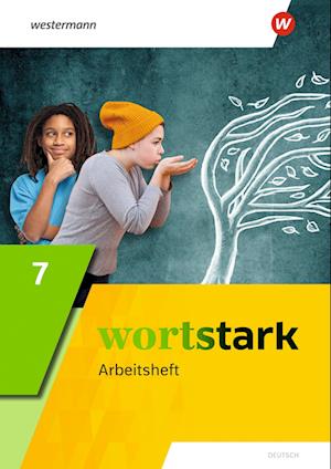 wortstark 7. Arbeitsheft.. Allgemeine Ausgabe