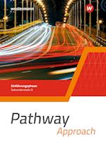 Pathway Approach. Schulbuch. Einführungsphase Sekundarstufe II  - Ausgabe Nordrhein-Westfalen / Nord 2024