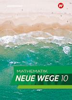 Mathematik Neue Wege SI 10. Schülerband. G9. Für Nordrhein-Westfalen und Schleswig-Holstein