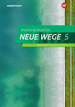 Mathematik Neue Wege SI 5. Arbeitsheft mit Lösungen. Für Rheinland-Pfalz