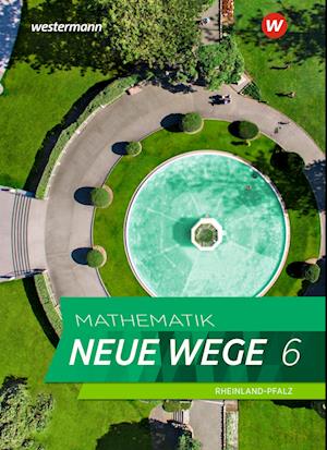 Mathematik Neue Wege SI 6. Schülerband. Für Rheinland-Pfalz