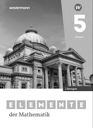 Elemente der Mathematik SI 5. Lösungen. Für Gymnasien in Hessen