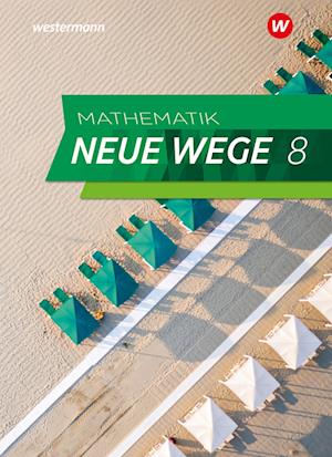 Mathematik Neue Wege SI 8. Schülerband. Für Hamburg