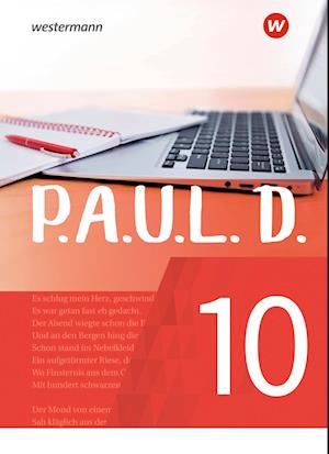 P.A.U.L. D. (Paul) 9. Schülerbuch. Für Gymnasien und Gesamtschulen - Neubearbeitung