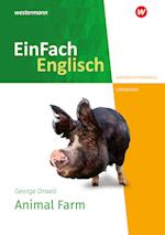 Animal Farm. EinFach Englisch New Edition Unterrichtsmodelle