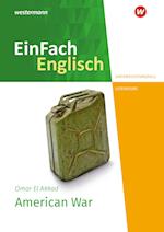 American War. EinFach Englisch New Edition Unterrichtsmodelle