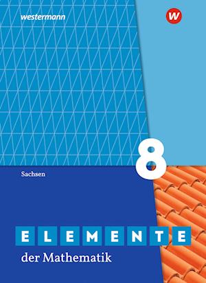 Elemente der Mathematik SI 8. Schülerband. Sachsen