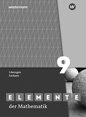 Elemente der Mathematik SI 9. Lösungen. Für Sachsen