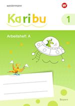 Karibu A und B. Arbeitshefte. Bayern