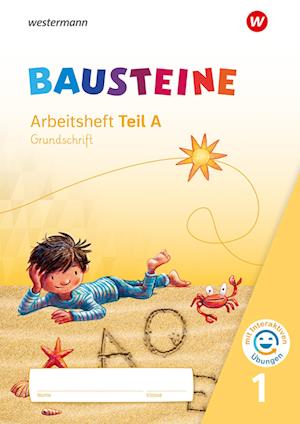 BAUSTEINE Fibel. Arbeitsheft GS mit interaktiven Übungen