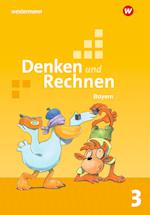 Denken und Rechnen 3. Schülerband. Für Grundschulen in Bayern