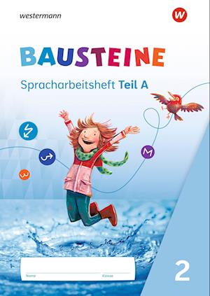 BAUSTEINE Spracharbeitshefte 2. Spracharbeitsheft Ausgabe 2021