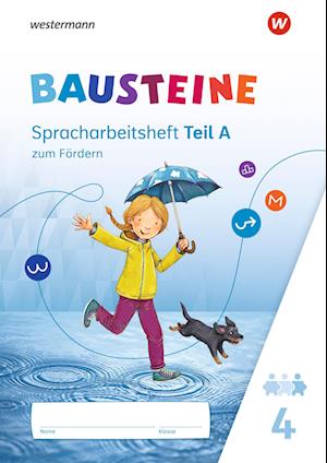 BAUSTEINE Spracharbeitshefte 4. Spracharbeitsheft zum Fördern