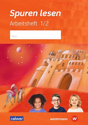 Spuren lesen 1 / 2. Arbeitsheft. Für die Grundschule